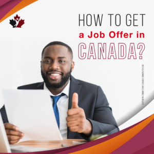 Looking to secure a job offer in Canada? Discover effective strategies to successfully obtain employment in the country known for its opportunities.