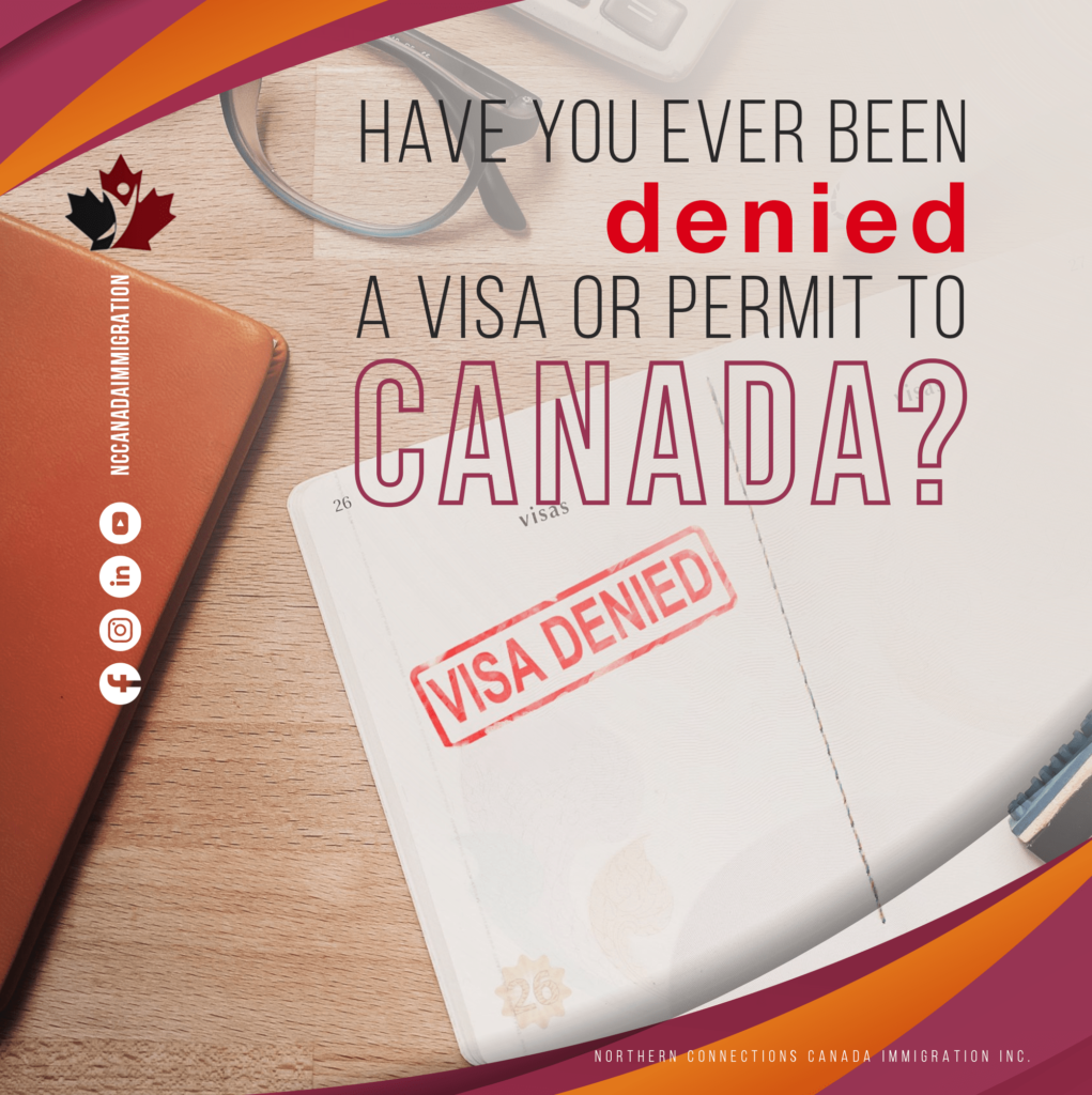 Have you ever been denied a visa or permit to Canada?