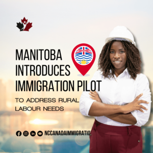 Person wearing a hard hat stands confidently, arms crossed. Text reads: "Manitoba Launches Immigration Pilot to Address Rural Labour Needs." Social media icons are below.