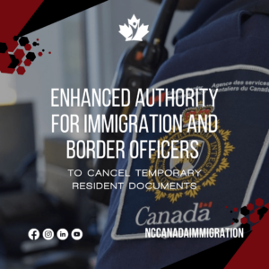 Officer's badge with text: "Enhanced Authority for Border Officers to Cancel Immigration Documents." Social media icons below.