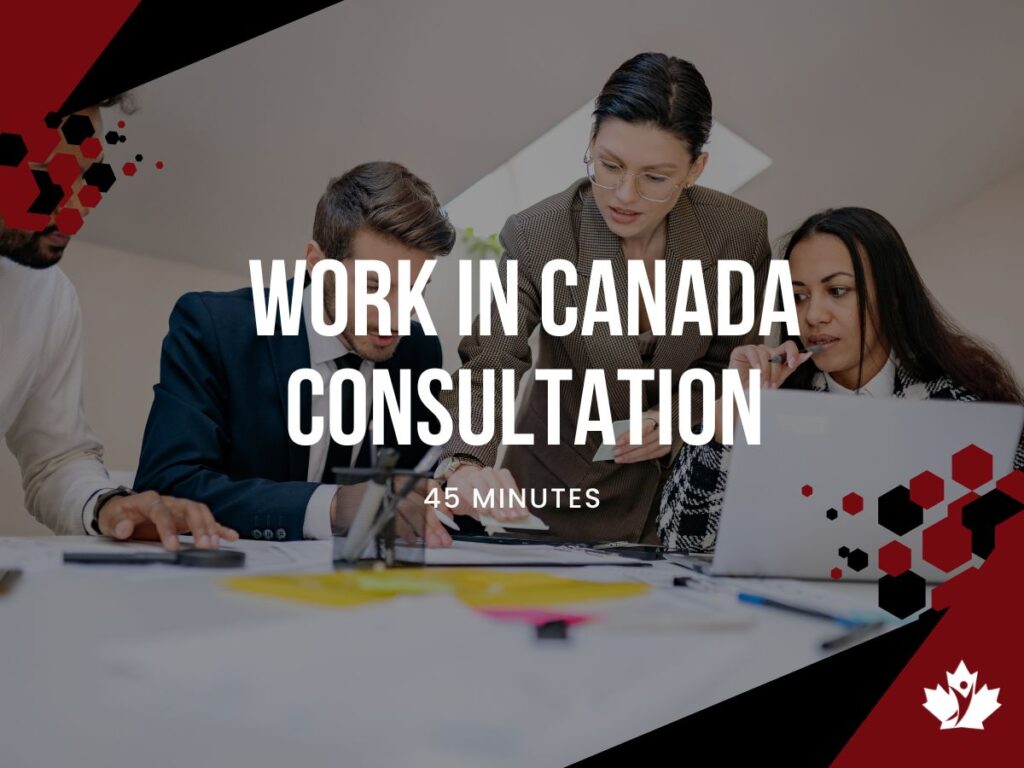 Work in Canada Consultation New