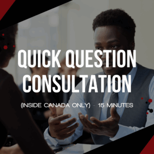 A professional man speaks to a woman across a table with the text "Quick Question Consultation - INSIDE CANADA ONLY" overlaid on the image.
